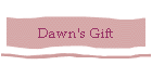 Dawn's Gift